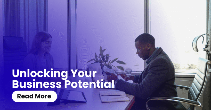 Unlocking Your Business Potential