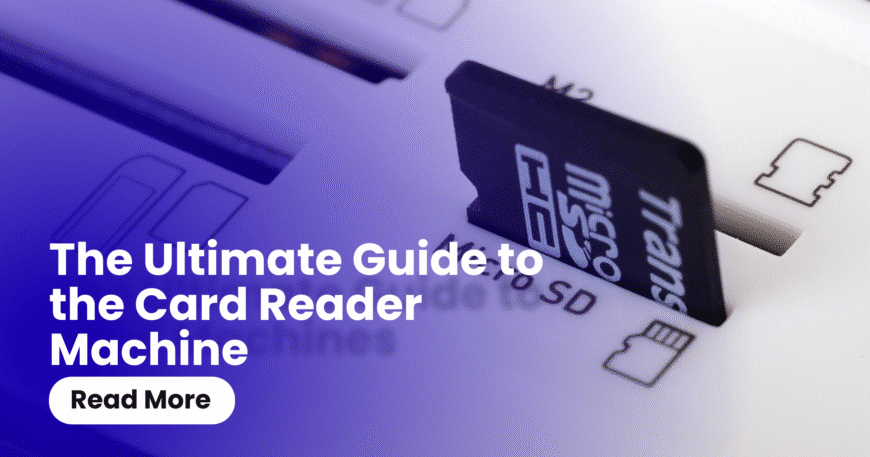 The Ultimate Guide to the Card Reader